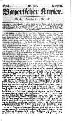 Bayerischer Kurier Donnerstag 9. Mai 1867