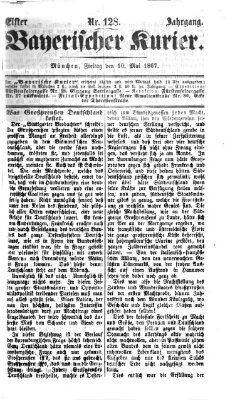 Bayerischer Kurier Freitag 10. Mai 1867