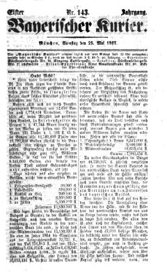 Bayerischer Kurier Samstag 25. Mai 1867