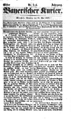 Bayerischer Kurier Sonntag 26. Mai 1867