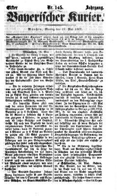 Bayerischer Kurier Montag 27. Mai 1867