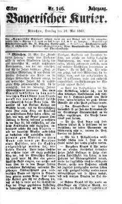 Bayerischer Kurier Dienstag 28. Mai 1867