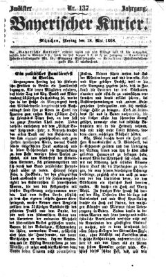 Bayerischer Kurier Montag 18. Mai 1868