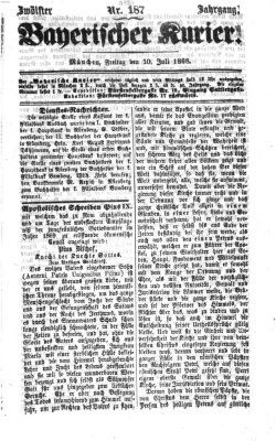 Bayerischer Kurier Freitag 10. Juli 1868