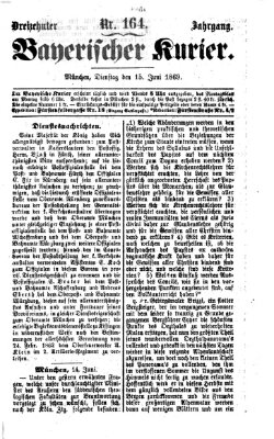 Bayerischer Kurier Dienstag 15. Juni 1869