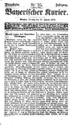 Bayerischer Kurier Dienstag 25. Januar 1870