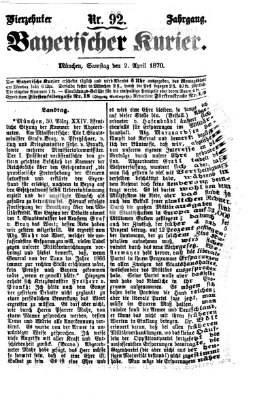 Bayerischer Kurier Samstag 2. April 1870