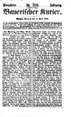 Bayerischer Kurier Mittwoch 20. April 1870