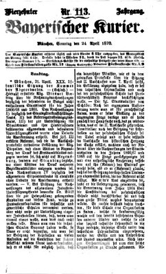 Bayerischer Kurier Sonntag 24. April 1870