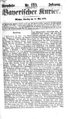 Bayerischer Kurier Samstag 14. Mai 1870