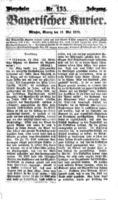 Bayerischer Kurier Montag 16. Mai 1870