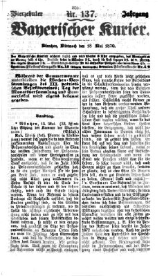 Bayerischer Kurier Mittwoch 18. Mai 1870