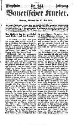 Bayerischer Kurier Mittwoch 25. Mai 1870