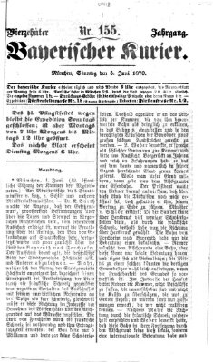 Bayerischer Kurier Sonntag 5. Juni 1870