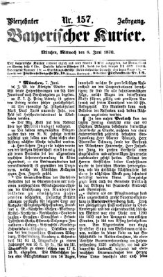 Bayerischer Kurier Mittwoch 8. Juni 1870