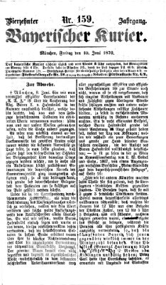 Bayerischer Kurier Freitag 10. Juni 1870