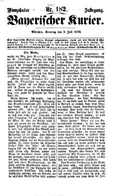 Bayerischer Kurier Sonntag 3. Juli 1870