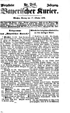 Bayerischer Kurier Montag 17. Oktober 1870