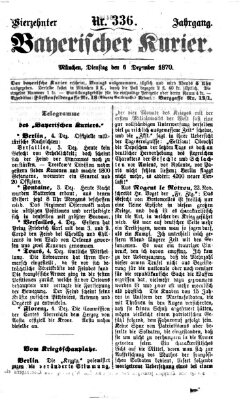 Bayerischer Kurier Dienstag 6. Dezember 1870