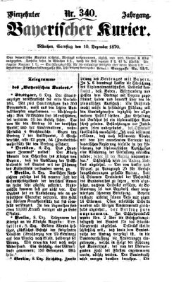 Bayerischer Kurier Samstag 10. Dezember 1870