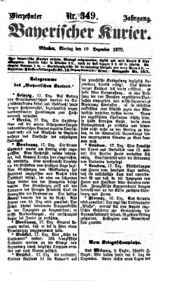 Bayerischer Kurier Montag 19. Dezember 1870