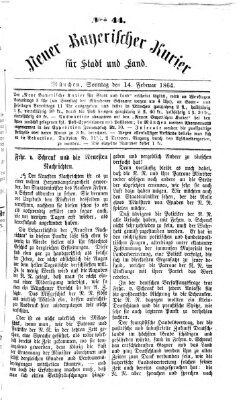 Neuer bayerischer Kurier für Stadt und Land Sonntag 14. Februar 1864