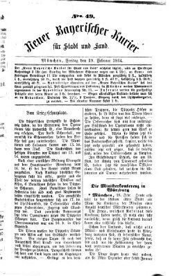 Neuer bayerischer Kurier für Stadt und Land Freitag 19. Februar 1864