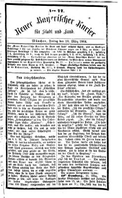 Neuer bayerischer Kurier für Stadt und Land Freitag 18. März 1864