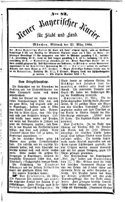 Neuer bayerischer Kurier für Stadt und Land Mittwoch 23. März 1864