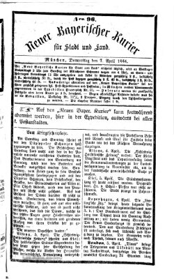 Neuer bayerischer Kurier für Stadt und Land Donnerstag 7. April 1864