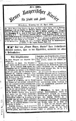 Neuer bayerischer Kurier für Stadt und Land Samstag 16. April 1864