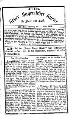 Neuer bayerischer Kurier für Stadt und Land Sonntag 17. April 1864