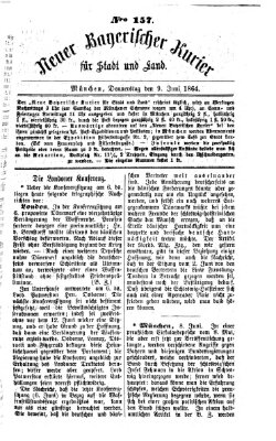 Neuer bayerischer Kurier für Stadt und Land Donnerstag 9. Juni 1864