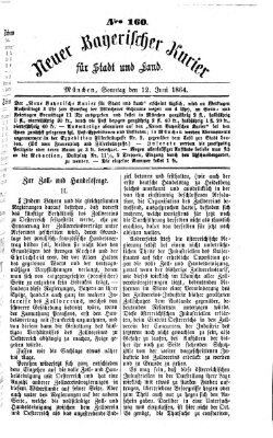 Neuer bayerischer Kurier für Stadt und Land Sonntag 12. Juni 1864