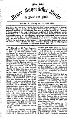 Neuer bayerischer Kurier für Stadt und Land Montag 13. Juni 1864