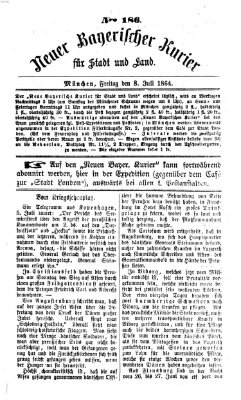 Neuer bayerischer Kurier für Stadt und Land Freitag 8. Juli 1864