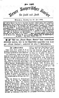 Neuer bayerischer Kurier für Stadt und Land Dienstag 19. Juli 1864