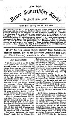 Neuer bayerischer Kurier für Stadt und Land Freitag 22. Juli 1864