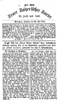 Neuer bayerischer Kurier für Stadt und Land Dienstag 26. Juli 1864