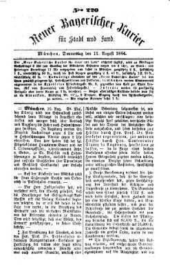 Neuer bayerischer Kurier für Stadt und Land Donnerstag 11. August 1864