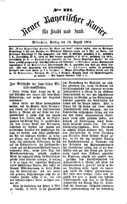 Neuer bayerischer Kurier für Stadt und Land Freitag 12. August 1864