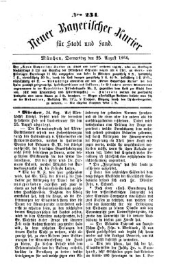 Neuer bayerischer Kurier für Stadt und Land Donnerstag 25. August 1864