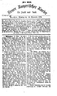 Neuer bayerischer Kurier für Stadt und Land Dienstag 13. September 1864