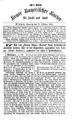 Neuer bayerischer Kurier für Stadt und Land Sonntag 16. Oktober 1864