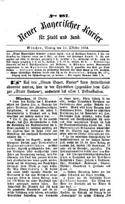 Neuer bayerischer Kurier für Stadt und Land Montag 17. Oktober 1864