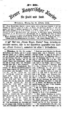 Neuer bayerischer Kurier für Stadt und Land Montag 31. Oktober 1864