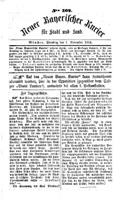 Neuer bayerischer Kurier für Stadt und Land Dienstag 1. November 1864