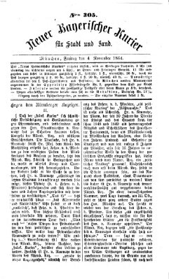 Neuer bayerischer Kurier für Stadt und Land Freitag 4. November 1864