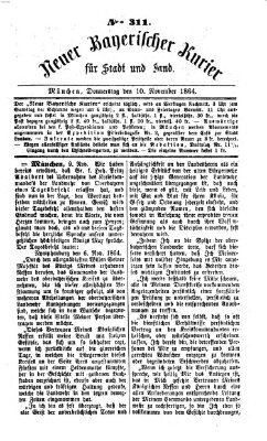 Neuer bayerischer Kurier für Stadt und Land Donnerstag 10. November 1864