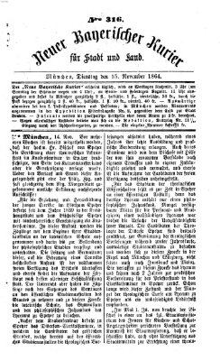 Neuer bayerischer Kurier für Stadt und Land Dienstag 15. November 1864